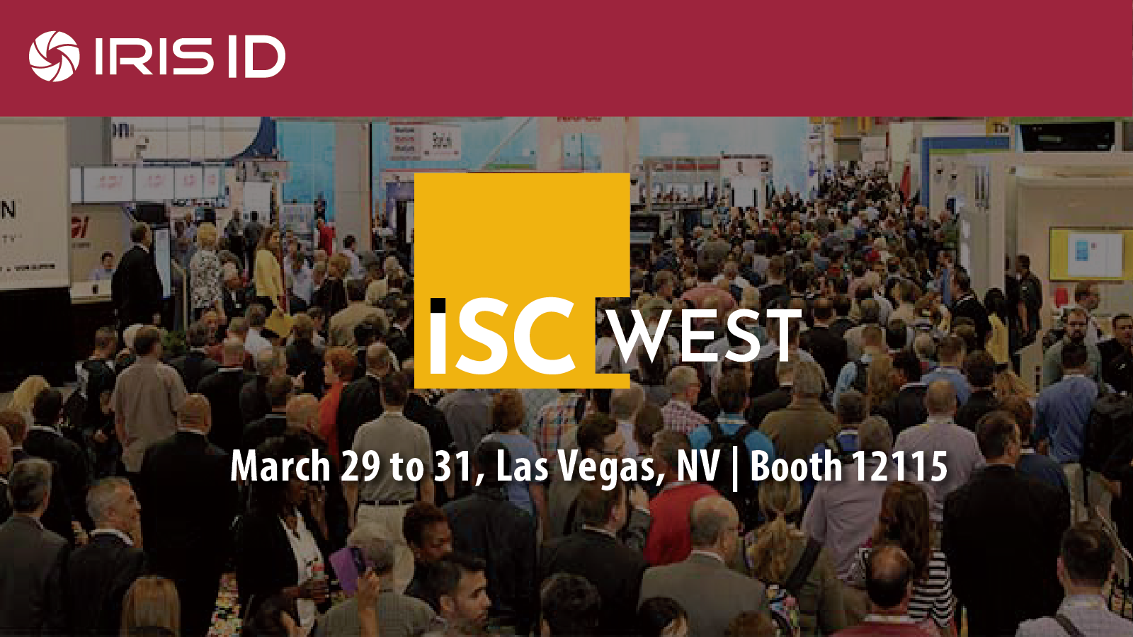 ISC West 2023 Iris ID